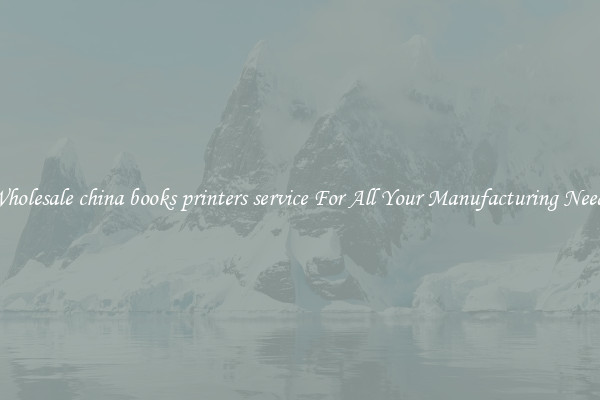 Wholesale china books printers service For All Your Manufacturing Needs