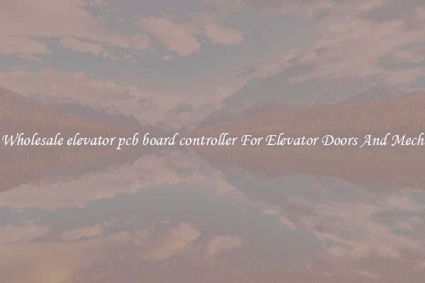 Buy Wholesale elevator pcb board controller For Elevator Doors And Mechanics