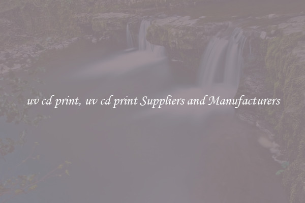uv cd print, uv cd print Suppliers and Manufacturers