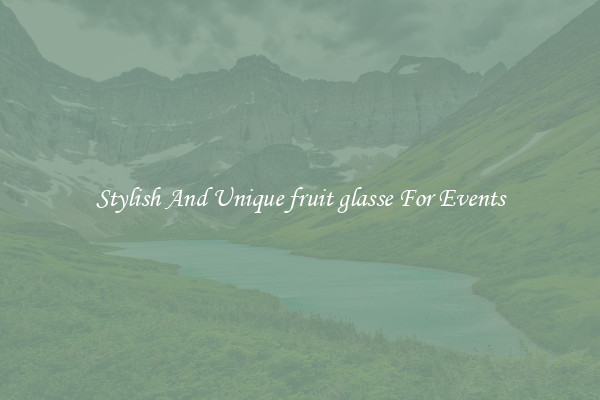 Stylish And Unique fruit glasse For Events