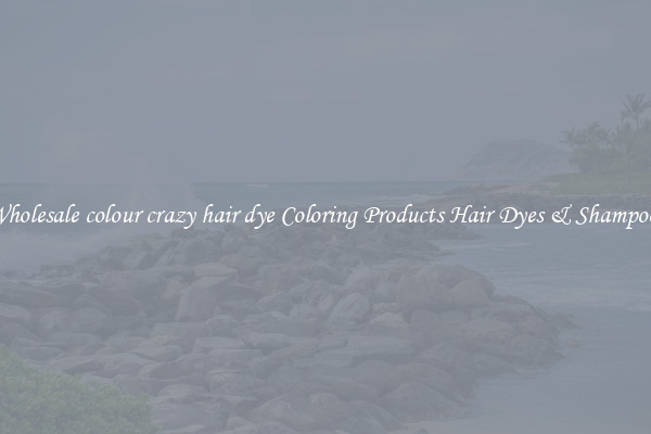 Wholesale colour crazy hair dye Coloring Products Hair Dyes & Shampoos