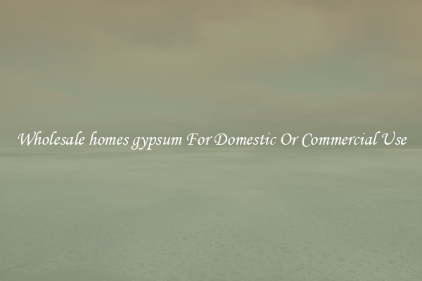 Wholesale homes gypsum For Domestic Or Commercial Use